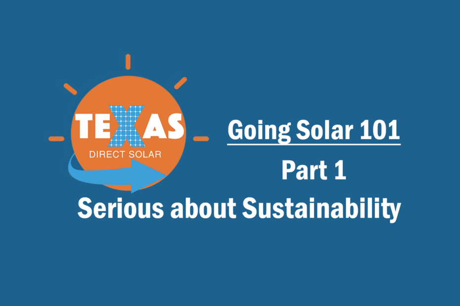 Going Solar 101-Serious About Sustainability